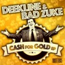 Deekline & Bad Zuke - Pull That Back