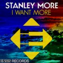 Stanley More - I Want More