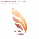 Sensetive5 & Elevate - Reflections