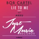 Bob Cartel feat. Ai Takekawa - Lie To Me