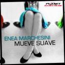 Enea Marchesini - Mueve Suave (Power Reggaeton Extended Mix)