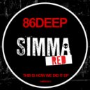 86Deep - Reach For Something Deeper (Original Mix)