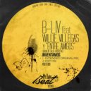 B-liv, Willie Villegas y Entre Amigos - Inventamos
