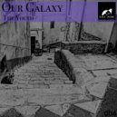Our Galaxy - No Sleep