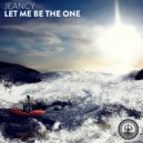 Jeancy - Let Me Be The One