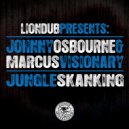 Johnny Osbourne, Marcus Visionary - Jungle Skanking (Dub)