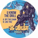 U Know the Drill - Like Thiz (Original Mix)