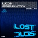 Lucobi - Bodies In Motion