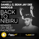 Daniell C & Sean Jay Dee & Marco.B - Back To Nibiru (Oxy Beat Remix)