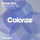 Samio Rox - Better Day