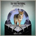 Constantinne & Felten - To You Nothing