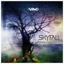Skyfall - Be Who You Wanna Be
