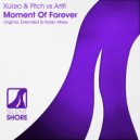 XiJaro & Pitch vs Artifi - Moment Of Forever (Extended Mix)