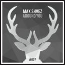 Max Shvez - Smokin'