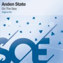 Anden State - On The Sea (Original Mix)