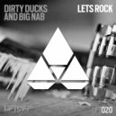 Dirty Ducks, Big Nab - Let\'s Rock (Instrumental)