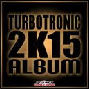 Turbotronic - One Time