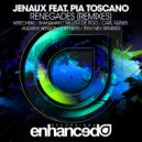 Jenaux feat. Pia Toscano - Renegades (Carl Nunes Remix)