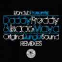 Daddy Freddy, Isaac Maya - Original Jungle Sound