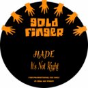 Hade - It's Not Right