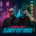 Sagan & RITN - Let It Go