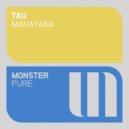Tau - Mahayana