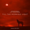 Rodion Gordin ft. Dinara Rudan - Till The Morning Light (Edgar Orn Second Remix)