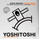 Eddie Amador - House Music