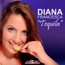 Diana Francesca - Tequila (The Trupers & T.A.C. Remix Edit)