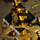 Royal Brothers - Clockwork (Original Mix)