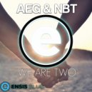 AEG & NBT - We Are Two (Original Mix)
