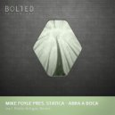 Mike Foyle Pres. Statica - Abra A Boca (Original Mix)