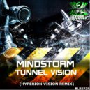 Mindstorm - Tunnel Vision
