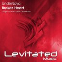 UnderNova - Broken Heart (Make One Remix)