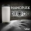 Nanoplex - The Droog