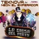 Teknova Feat Neon El Emperador - la Diosa del Party (Acapella)