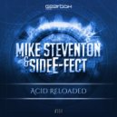 Mike Steventon & Side E-Fect - Acid Reloaded