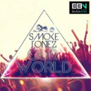 The SmokeTonez - Mind Blown