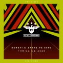 Donati & Amato & ATFC - Thrill Me