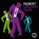 REBEAT - Walking Dead (Steerner Extended Mix)