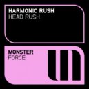 Harmonic Rush - Head Rush (Radio Edit)