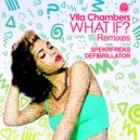 Vita Chambers - What If?
