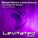 Manuel Rocca & Emily Richards - Love Sings Her Answer