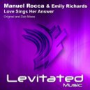 Manuel Rocca & Emily Richards - Love Sings Her Answer (Radio Edit)