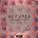 Alexserra - Beautiful