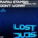 Rafau Etamski - Don't Worry