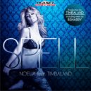 Noelia feat. Timbaland - Spell