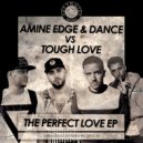 Amine Edge & DANCE, Tough Love feat. Nastaly - Heels In A House Rave (Original Mix)