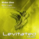 Make One - Neon Light (Club Mix)