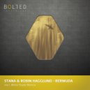 Stana & Robin Hagglund - Bermuda (Original Mix)